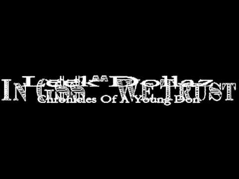 Chronicles Of A Young Don - Leek Dollaz