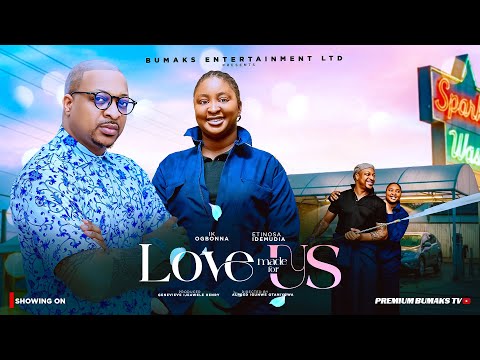 LOVE MADE FOR US (New Movie) IK OGBONNA, ETINOSA IDEMUDIA Latest Trending Movie