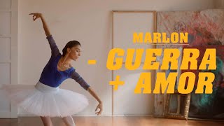 Marlon - GUERRA + AMOR (Videoclip Oficial)