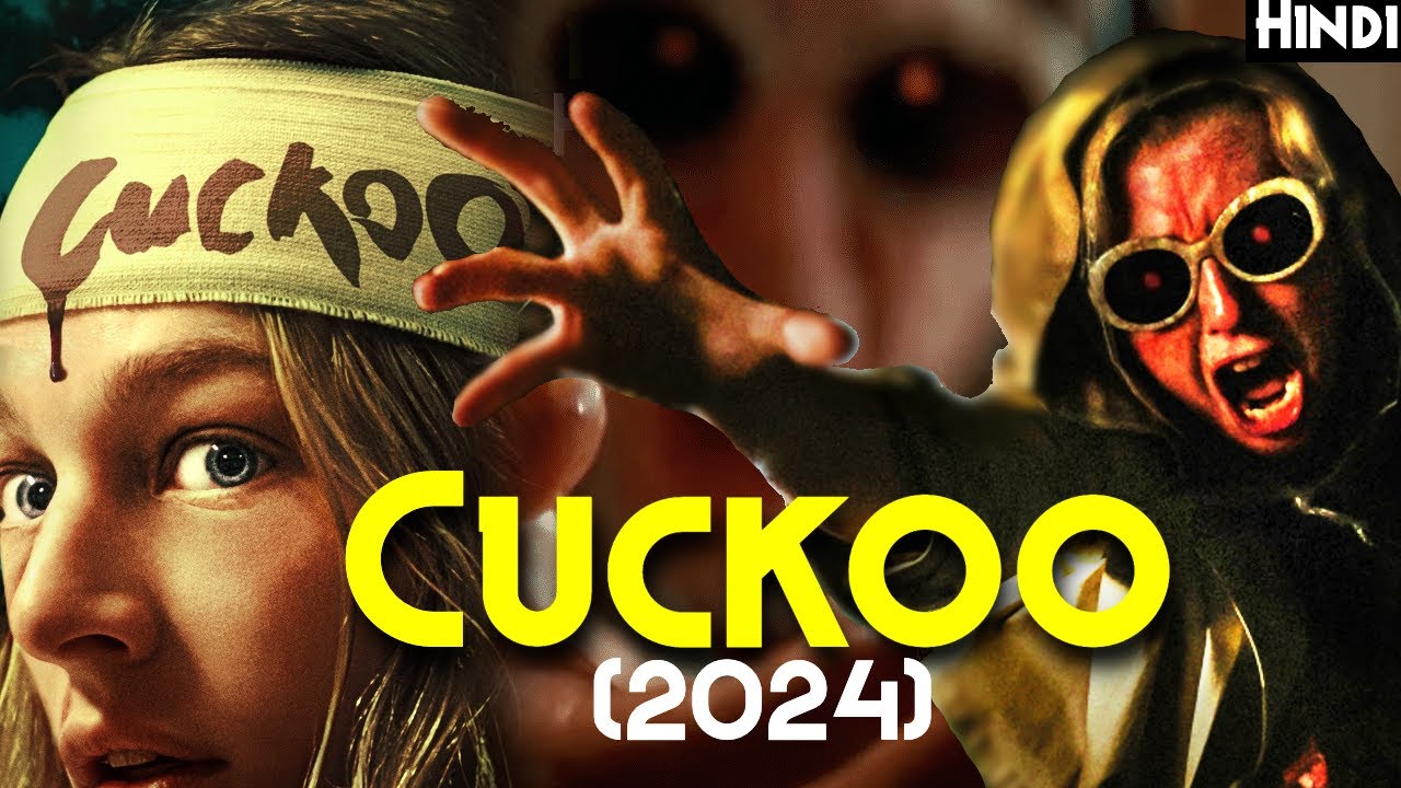 2024 Ki Sabse Darawani BODY Horror - CUCKOO (2024) Explained In Hindi - 2024 Best Body Horror Movie