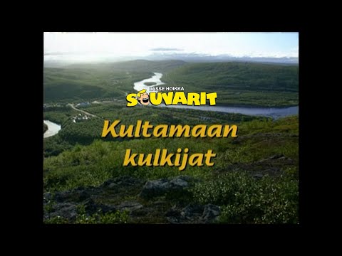 Lasse Hoikka & Souvarit - Kultamaan kulkijat Dokumentti (1998)