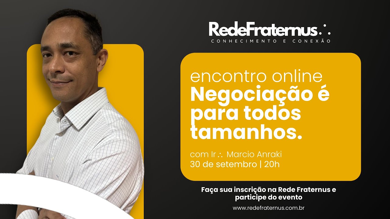 Evento Fraternus - Negociação é para todos os tamanhos.