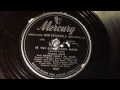 Frankie Laine - By The River Sainte Marie - 78 rpm - Mercury 5007
