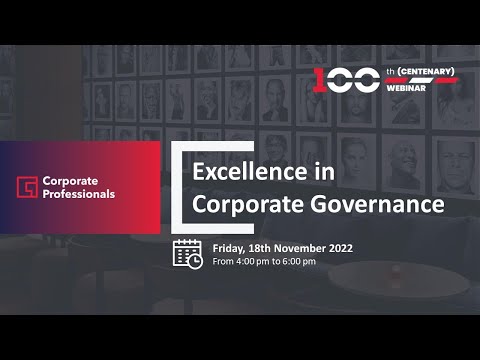 100th (Centenary) Webinar on “Excellence in Corporate Governance”