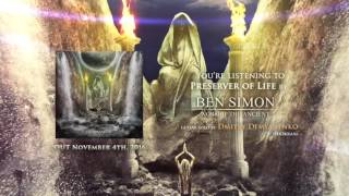 Ben Simon- Preserver of Life (Feat. Dmitry Demyanenko from Shokran)