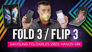 Samsung Galaxy Z Fold3 5G &amp; Samsung Galaxy Z Flip3 5G - Hands On With 2021&#039;s Newest Foldables!