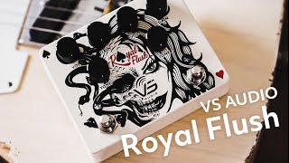 Video thumbnail for The VS Audio ROYAL FLUSH! Most value for money DUAL OVEDRIVE! by Sasha Ivantic