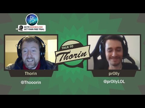 Talk to Thorin: pr0lly on the Previous and New H2k (LoL)