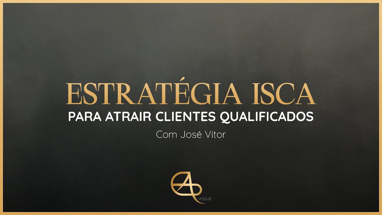 Dia 06 - Estratégia Isca