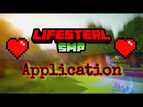 🔥 LIFESTEAL SMP APPLICATIONS ENDING SOON! APPLY NOW! 🔥