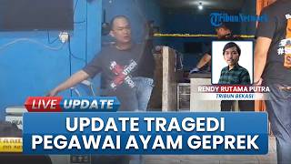 Update Kasus 2 Pegawai Kedai Ayam Geprek di Bekasi Ditemukan Tewas dalam Freezer, Pelaku Diburu