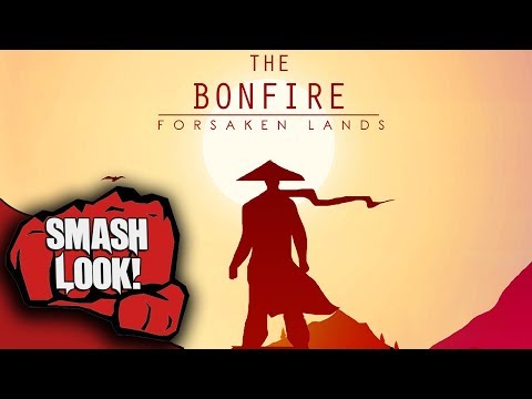 The Bonfire: Forsaken Lands Gameplay - Smash Look! - YouTube