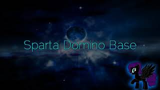 Sparta Domino Base (-Reupload-)
