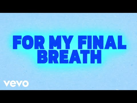 Meghan Trainor - Final Breath (Official Lyric Video)