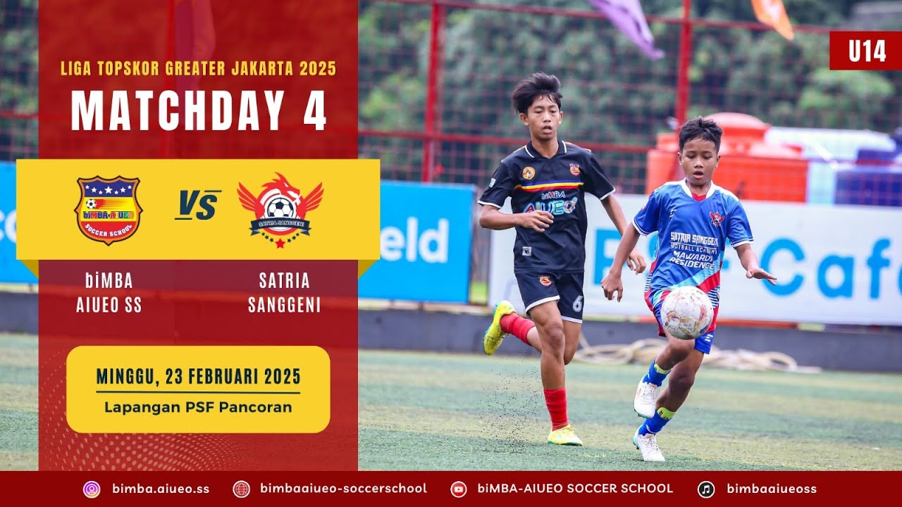 LIGA TOP SKOR GREATER JAKARTA U14 SATRIA SANGGENI vs biMBA AIUEO SS