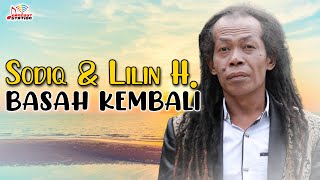 Download lagu Sodiq & Lilin Herlina - Basah Kembali mp3