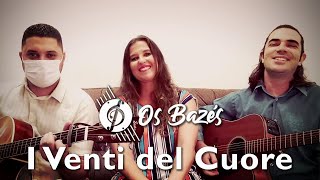 Os Bazés - I Venti del Cuore (Renato Russo) | ft. Wandrey Xavier