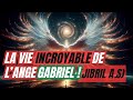 LA VIE INCROYABLE DE L'ANGE GABRIEL (DJIBRIL A.S)