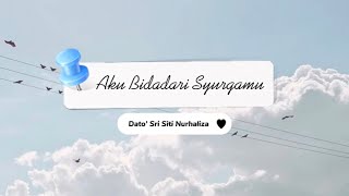 Download lagu Dato’ Sri Siti Nurhaliza - Aku Bidadari  Syurgamu | OST 7 Hari Mencintaiku 2 (Lirik) mp3 Download lagu Dato’ Sri Siti Nurhaliza - Aku Bidadari  Syurgamu | OST 7 Hari Mencintaiku 2 (Lirik) mp3