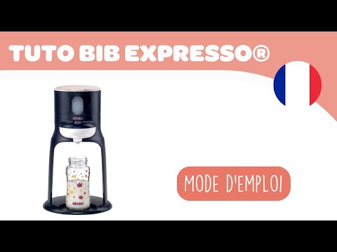 BEABA - Mode d'emploi : Bib'Expresso