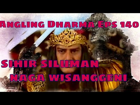Angling Dharma Episode 140 - SIHIR SILUMAN NAGA WISANGGENI