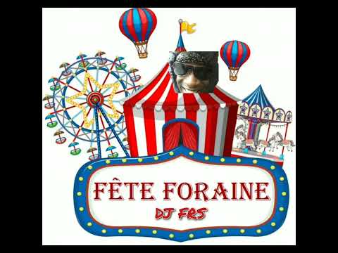 Fête Foraine DJ Frs Shatta vs Soca Mix