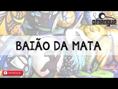 Baião Da Mata video
