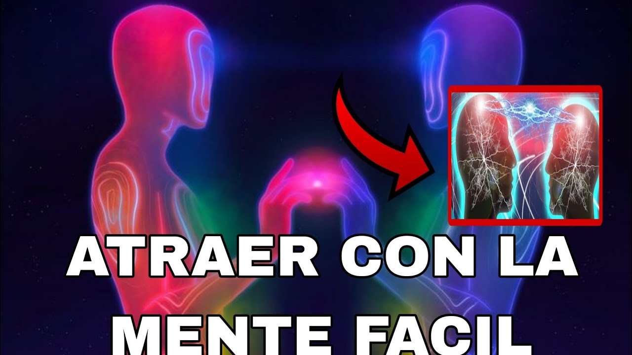 Como ATRAER a una persona con la MENTE|| Atrae a la persona deseada facil💫