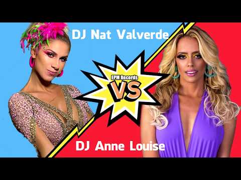 EPM Records - DJ Nat Valverde Vs DJ Anne Louise