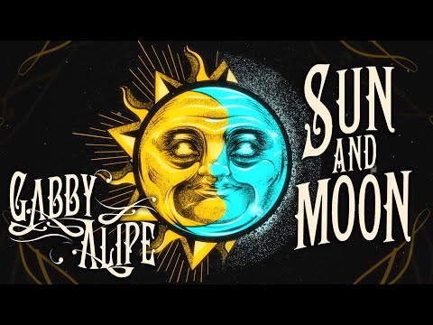 Gabby Alipe - Sun and Moon (OFFICIAL LYRIC VIDEO)