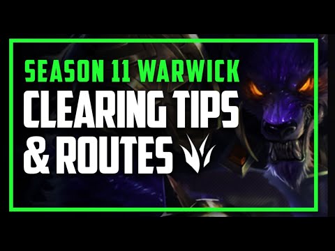Warwick Season 11 Jungle Routes + Clearing Tips