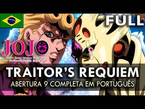 JOJO'S BIZARRE ADVENTURE - Abertura 9 Completa em Português (Traitor's Requiem) || MigMusic