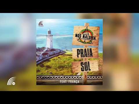 Nós Naldeia - Praia Sol (Single Oficial)