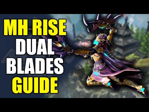 Monster Hunter Rise - Dual Blades Guide (with Timestamps)