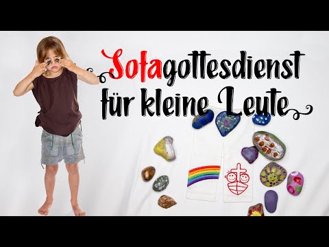 Sofagottesdienst für kleine Leute: Klein sein ist großartig!