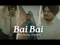 Bai Bai Perfectly Slowed