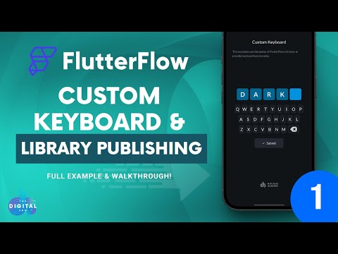 #FlutterFlow Custom Keyboard & Library Publishing - Part 1