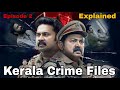 Kerala Crime Files | Episode 2 | Malayalam Explaination |
