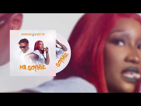 Sheki Black - Ma Sophie feat Blacky PM (Audio)