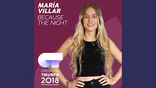 Because The Night (Operación Triunfo 2018)