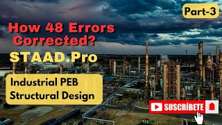 PEB Industrial Structure STAAD Pro Analysis & Design | Complete Workflow Part 3 | MJDESIGNS