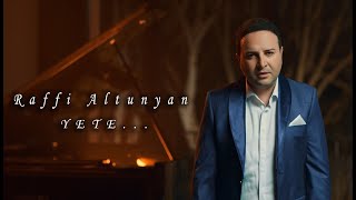 Raffi Altunyan - Yete (2022)