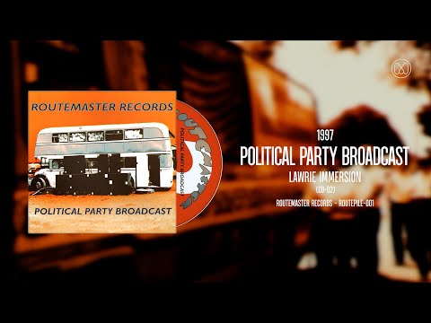 (1997) Political Party Broadcast - Routemaster Records