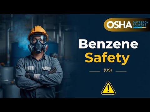 Benzene Safety (US) | OSHA Benzene Exposure Training | OSHA Outreach Courses