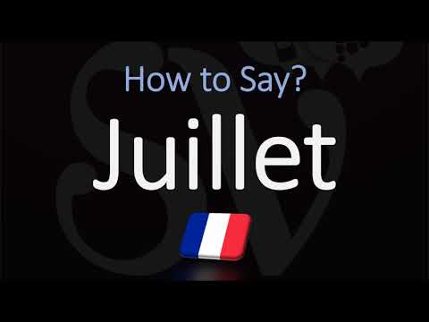 How to Say July in French? | Pronounce Juillet | Native Speaker