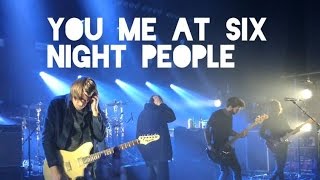 You Me At Six - Night People