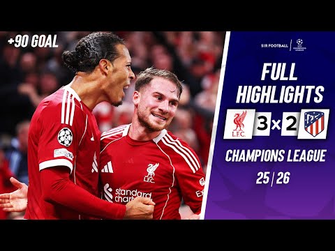 Liverpool vs Atletico Madrid 3-2 • Highlights & Goals • 2025