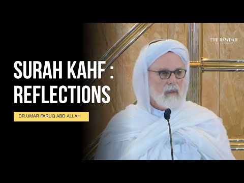 Reflections of Surah Kahf - Dr.Umar Faruq Abd Allah