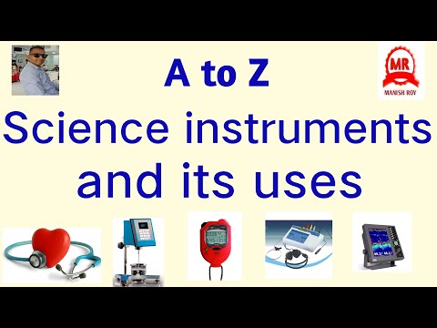 Science instruments and its uses A to Z || Instruments of science with pictures and uses