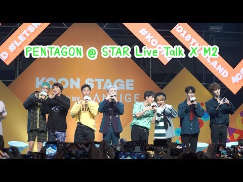 180930 PENTAGON - Talk @ [KCON 2018 THAILAND] STAR Live Talk X M2